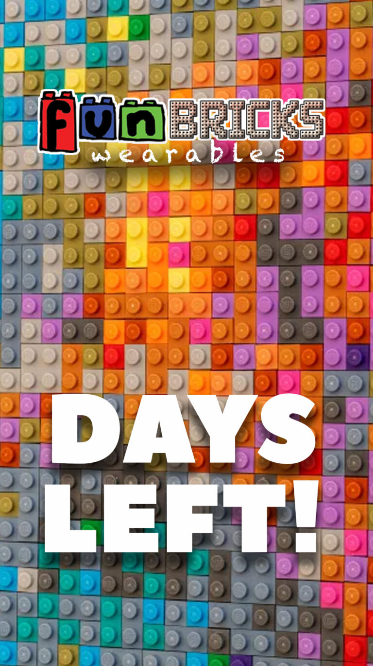 Colorful LEGO mosaic background with bold text “DAYS LEFT!” and Fun Bricks Wearables logo.