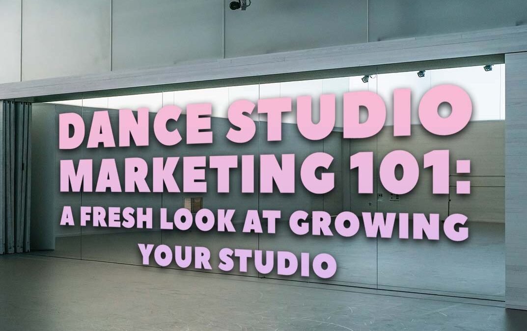 How Dance Studio Marketing Builds Growth in BC