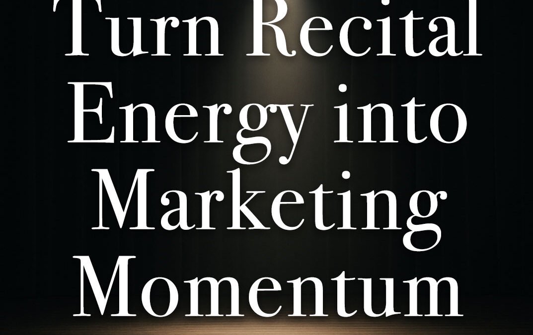 Dance Recitals That Create Lasting Marketing Impact