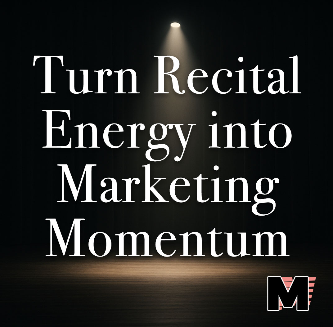 Dance Recitals That Create Lasting Marketing Impact