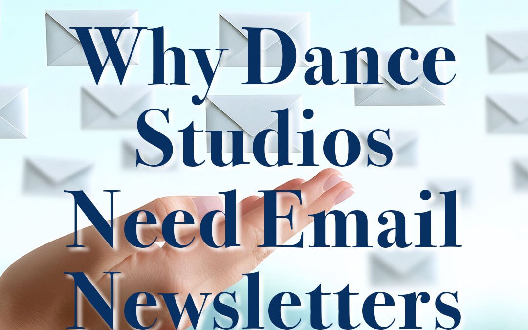 BC Dance Studios Grow Faster with Email Newsletters