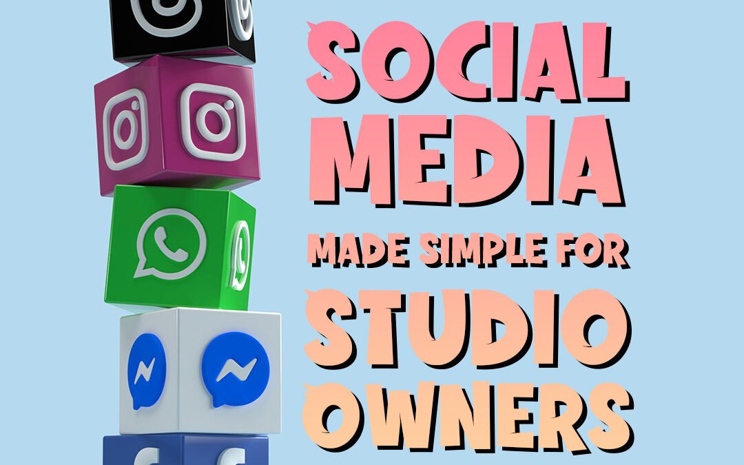 Social Media Simplified for Dance Studios in BC