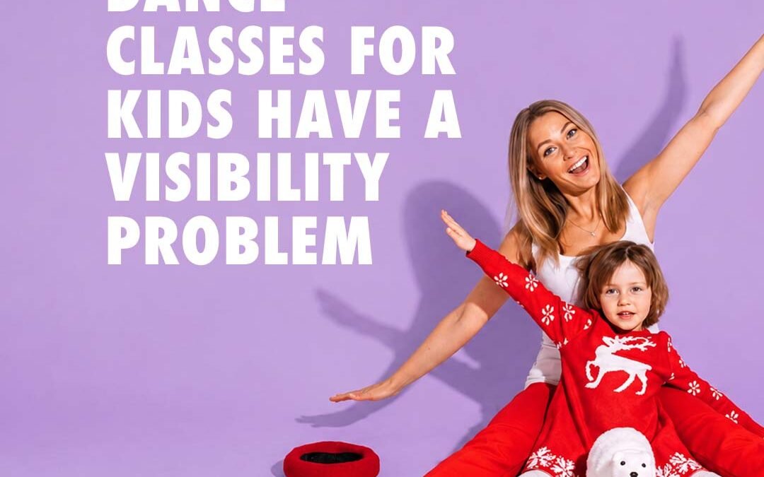 Summer Hot Take: Dance Classes for Kids Have a Visibility Problem