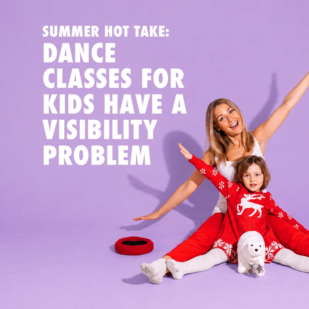 Mother and child posing against a purple background beside the headline "Dance Classes for Kids Have a Visibility Problem," illustrating the challenge of making dance classes more visible to families.