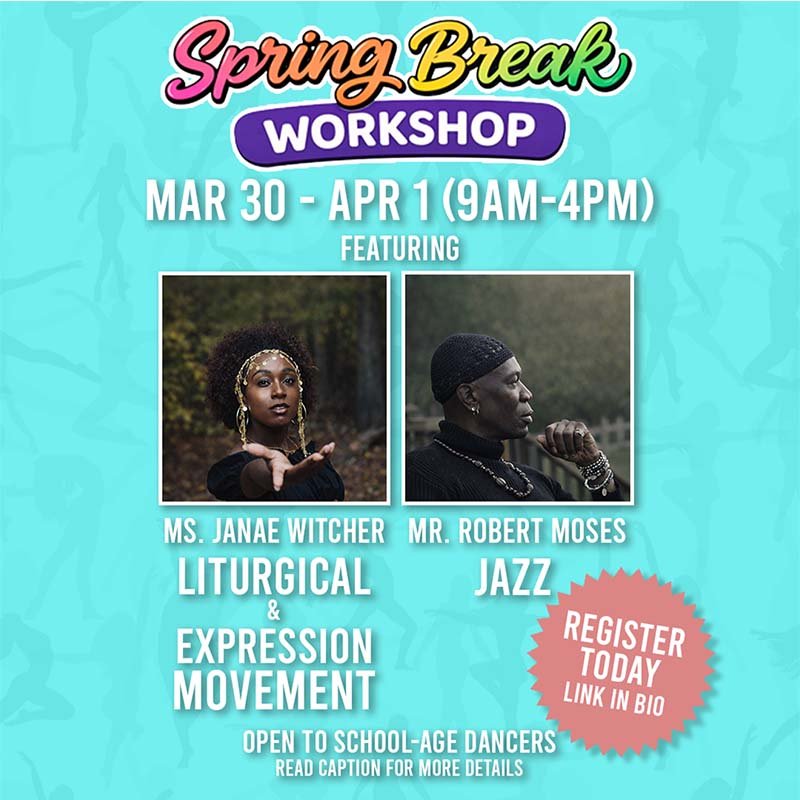 3M Dance Studio – Spring Break Workshop 3M Dance Studio Spring Break Workshop promotional graphic featuring guest instructors Janae Witcher and Robert Moses