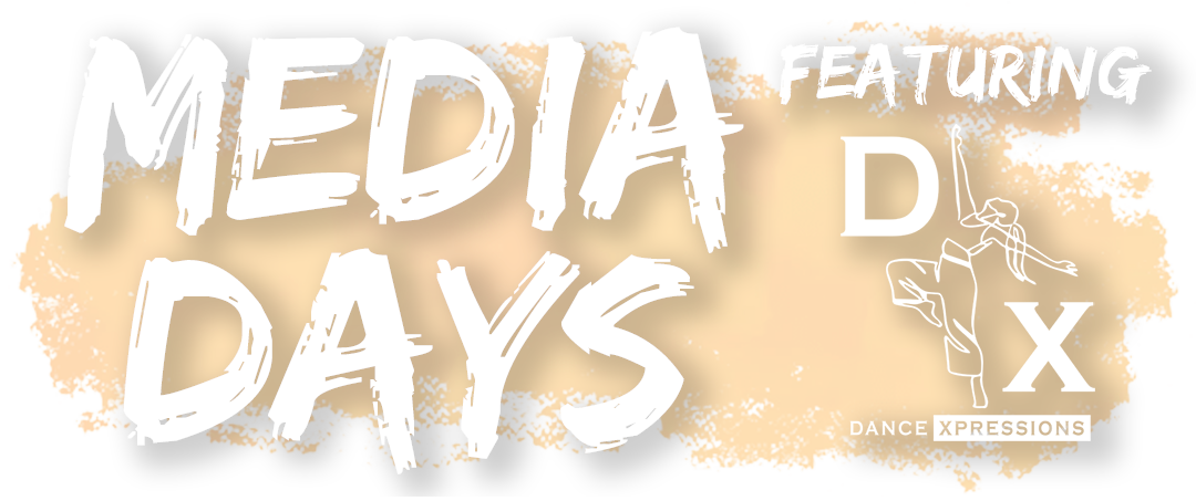 Media Days featuring Dance Xpressions logo graphic
