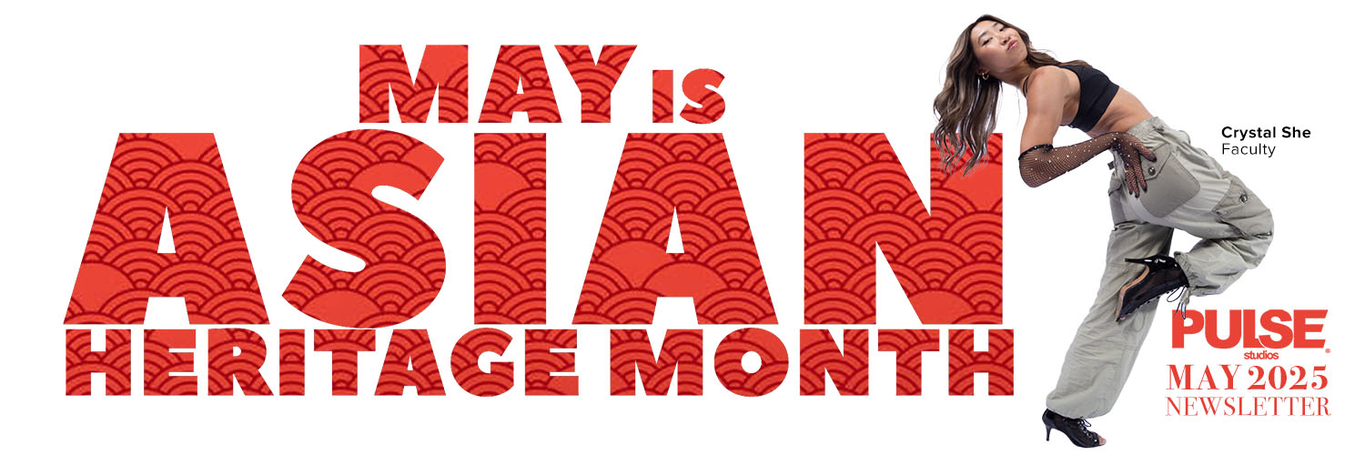 pulse-asian-heritage-month-newsletter PULSE Studios newsletter banner celebrating Asian Heritage Month.