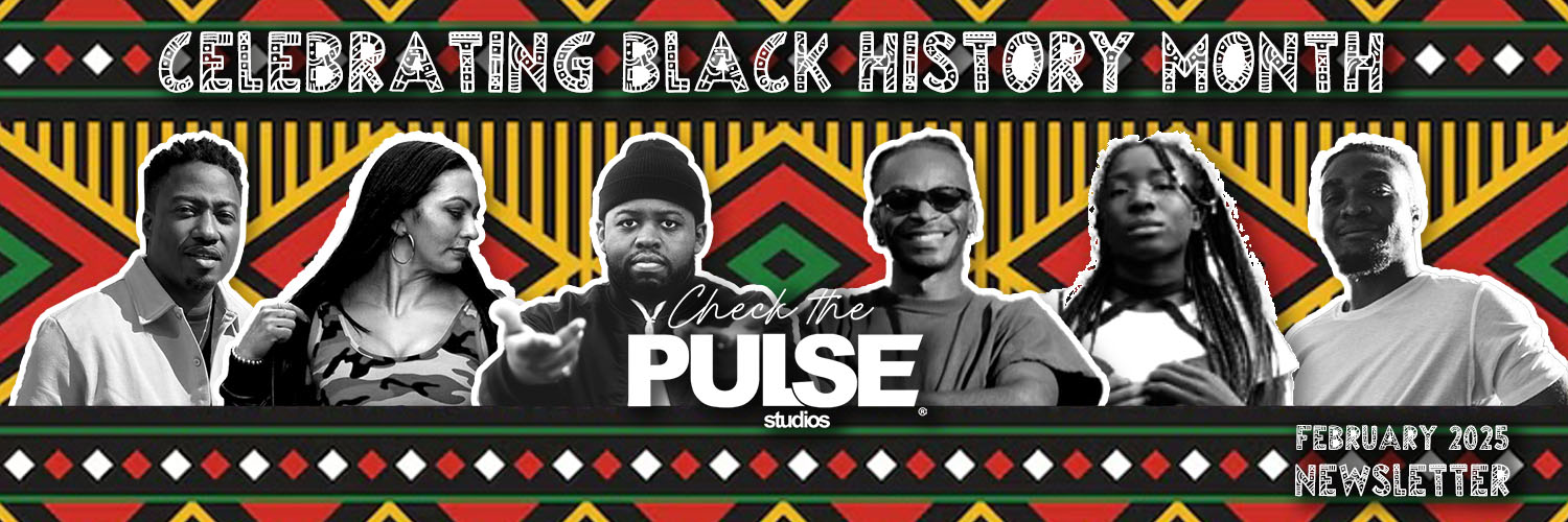 pulse-black-history-month-newsletter PULSE Studios newsletter banner celebrating Black History Month.